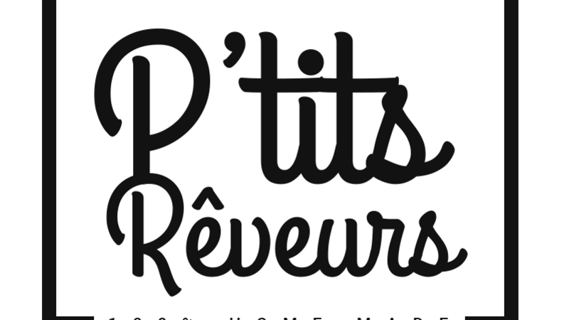 P'tits Rêveurs